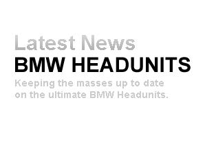 Latest BMW headunit news